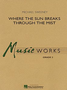 Where the Sun Breaks Through the Mist - Full Score 
