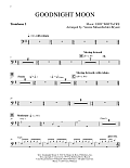 Goodnight Moon (for Wind Ensemble and Soloist) (arr. Verena Mösenbich - Trombone 3