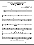 The Question - Violin 1