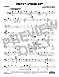Here's That Rainy Day - Trombone 2