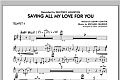 Saving All My Love For You - Trumpet 4
