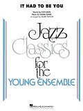 It Had to Be You (arr. Mark Taylor) - Alto Sax 1