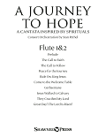A Journey To Hope (A Cantata Inspired By Spirituals) - Flute 1 & 2