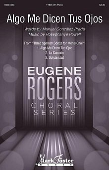 Algo Me Dicen Tus Ojos (from Three Spanish Songs for Men's Choir) 