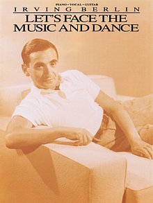 Let's Face The Music And Dance 