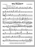 Who Wouldn't? - Trombone 1