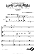 Swing Low: A Choral Medley