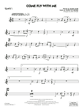 Come Fly With Me (arr. Rick Stitzel) - Trumpet 1