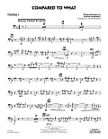 Compared To What - Trombone 4