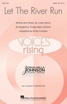 Let The River Run (arr. Craig Hella Johnson) 