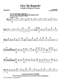 Give My Regards! A Medley Of Broadway Favorites - Trombone