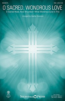 O Sacred, Wondrous Love 