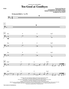 Too Good at Goodbyes - Bass 