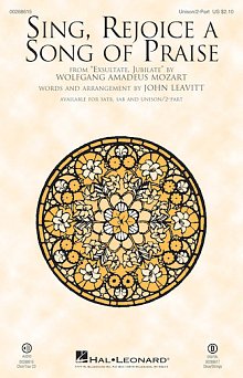 Sing, Rejoice A Song Of Praise (arr. John Leavitt) 