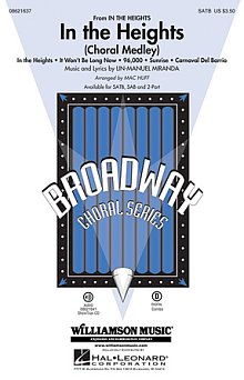 In The Heights (Choral Medley) (arr. Mac Huff) 