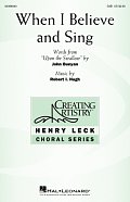 When I Believe And Sing