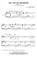 You Are My Shepherd (Psalm 23)