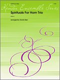 Spirituals For Horn Trio - 1st Horn in F