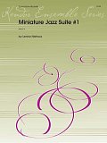 Miniature Jazz Suite #1 - Full Score