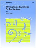 Winning Snare Drum Solos For The Beginner