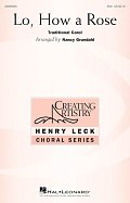 Lo, How A Rose (arr. Nancy Grundahl)