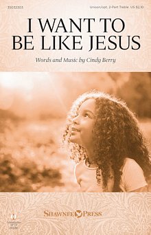 I Want To Be Like Jesus 
