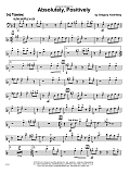 Absolutely, Positively - 2nd Trombone