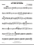 Fly Like An Eagle - Trombone 3