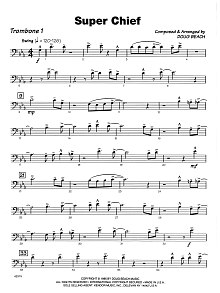 Super Chief - 1st Trombone 