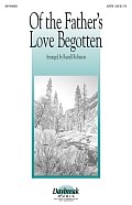 Of The Father's Love Begotten
