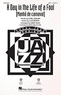 A Day In The Life Of A Fool (Manha De Carnaval) (arr. Kirby Shaw)