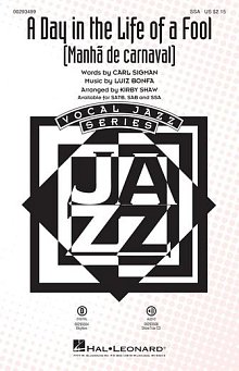 A Day In The Life Of A Fool (Manha De Carnaval) (arr. Kirby Shaw) 
