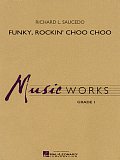 Funky, Rockin' Choo Choo - Baritone T.C.