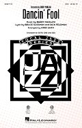 Dancin' Fool (arr. Kirby Shaw)