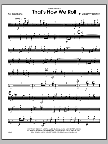 That's How We Roll - Trombone 1 