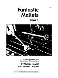 Fantastic Mallets, Book 1