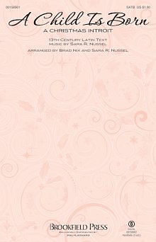A Child Is Born (A Christmas Introit) 