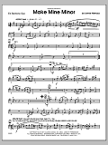 Make Mine Minor - Eb Baritone Saxophone