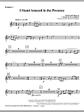 I Stand Amazed In The Presence - Bb Trumpet 1