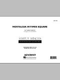 Nostalgia In Times Square - Full Score