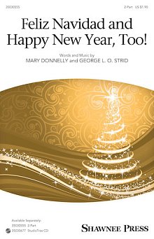 Feliz Navidad And Happy New Year, Too! 
