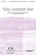 You Amaze Me