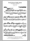 You'll Never Walk Alone (with "Climb Ev'ry Mountain") (arr. Mark Hayes)