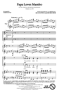 Papa Loves Mambo (arr. Mark Hayes)