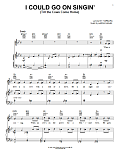 I Could Go On Singin' (Till The Cows Come Home)