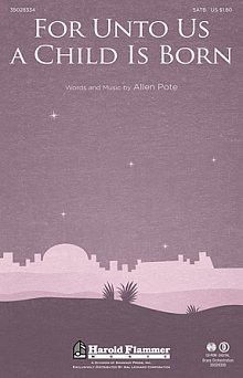 For Unto Us A Child Is Born 