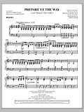 Prepare Ye The Way (with "Shout To The North") - Piano