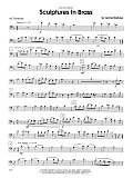 Sculptures In Brass - 1st Trombone
