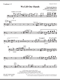 We Lift Our Hands - Trombone 1 & 2