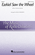 Ezekial Saw The Wheel (arr. Rollo Dilworth)